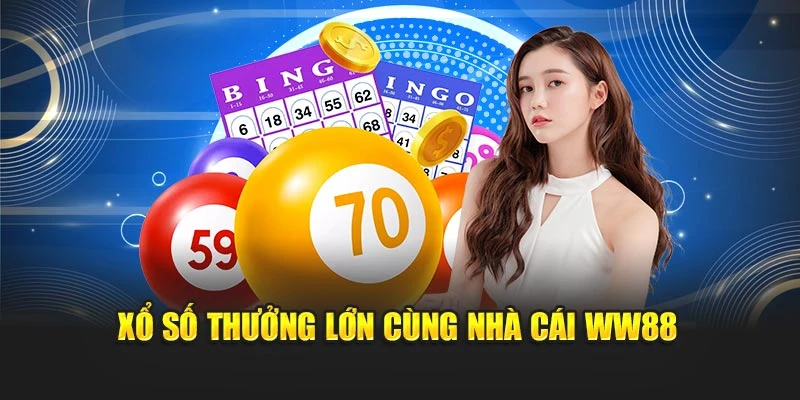 Xổ số thưởng lớn cùng nhà cái WW88